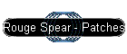 Rouge Spear - Patches